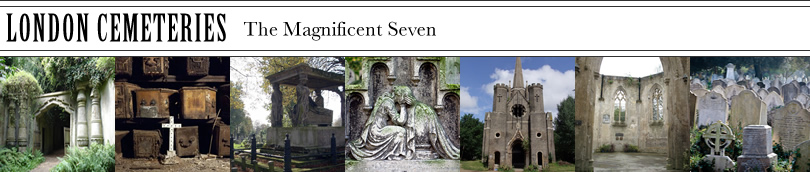 London Cemeteries - The Magnificent Seven